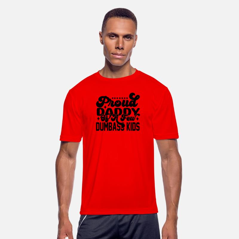 Proud Daddy Of A Few Dumbass Kids Classic T-shirt
