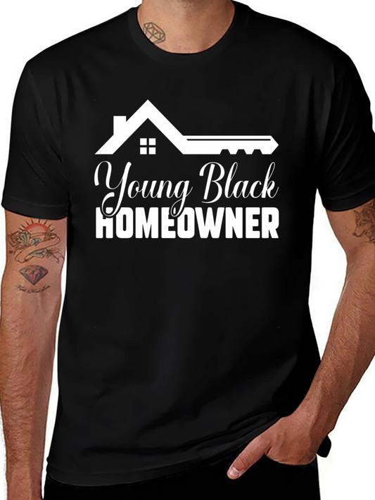 Young Black Homeowner T-Shirt