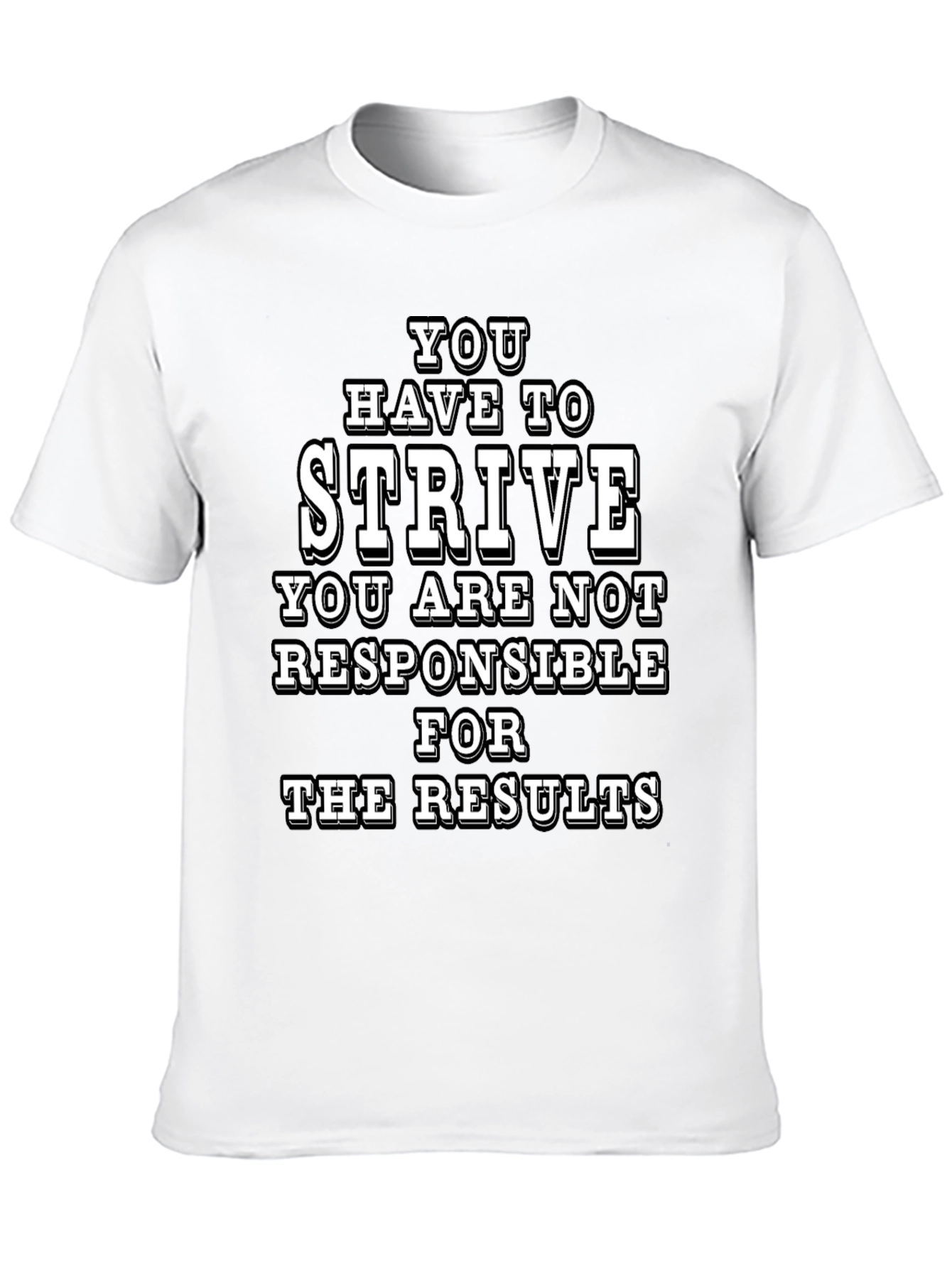 Strive Graphic Tee - Motivational T-Shirt