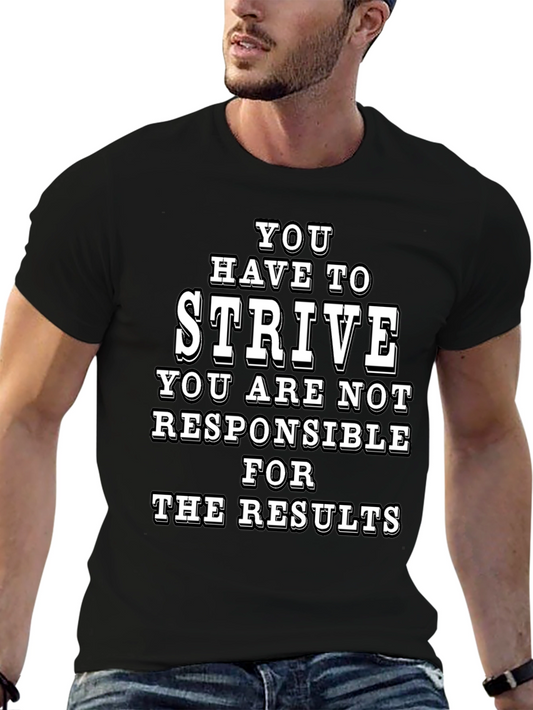 Strive Graphic Tee - Motivational T-Shirt