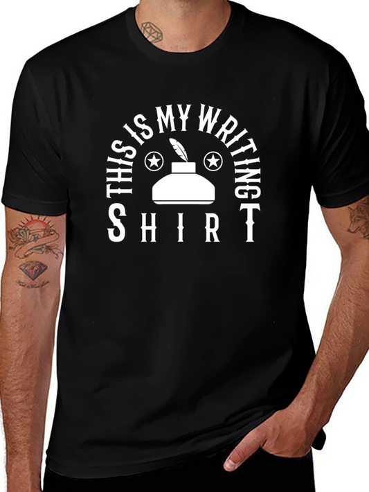 Writers Shirt - This Is My Writing Shirt - Gift for Authors
