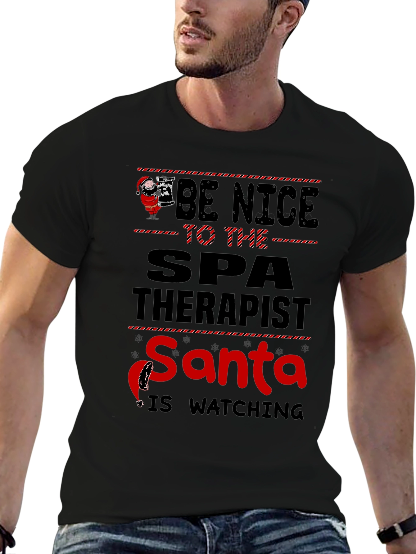 Be Nice To The Spa Therapist Santa Watching T-Shirt