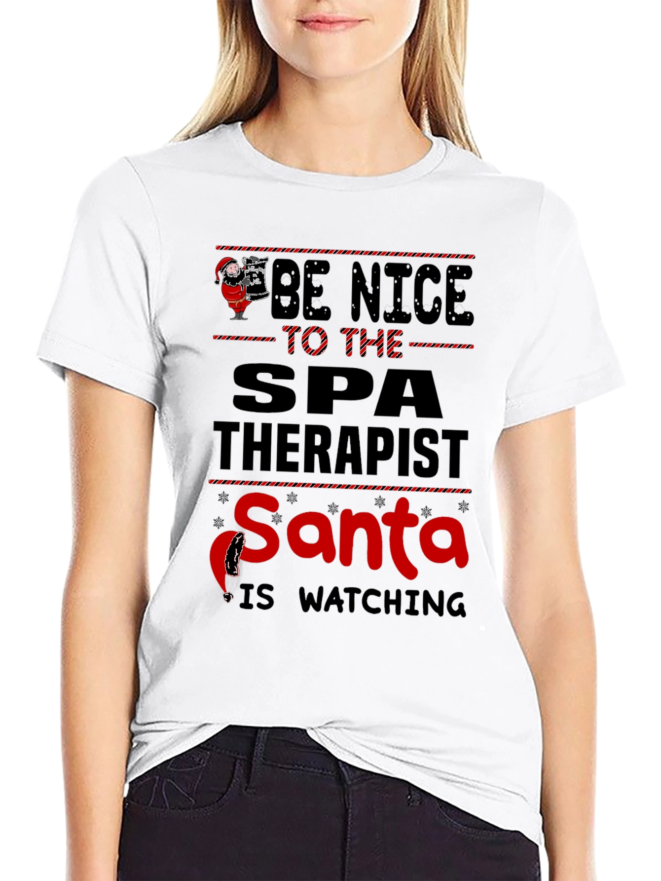 Be Nice To The Spa Therapist Santa Watching T-Shirt
