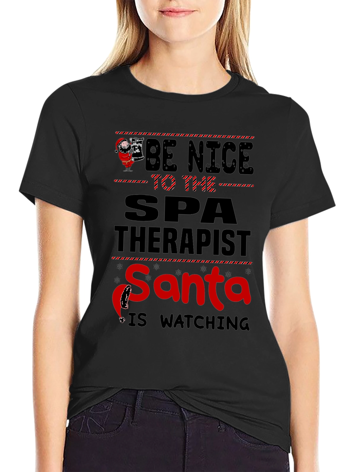 Be Nice To The Spa Therapist Santa Watching T-Shirt