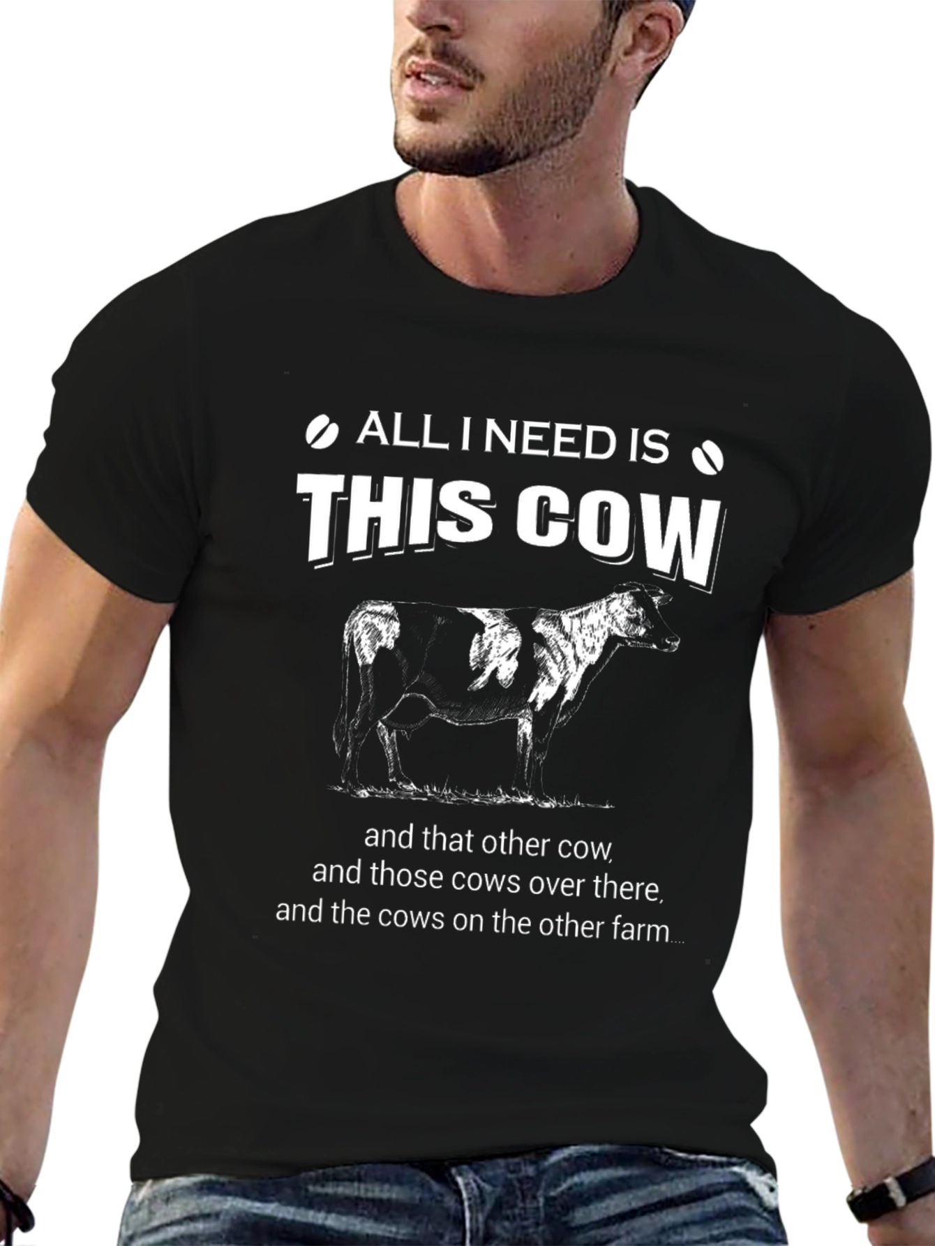 All I Need Is This Cow Black T-Shirt