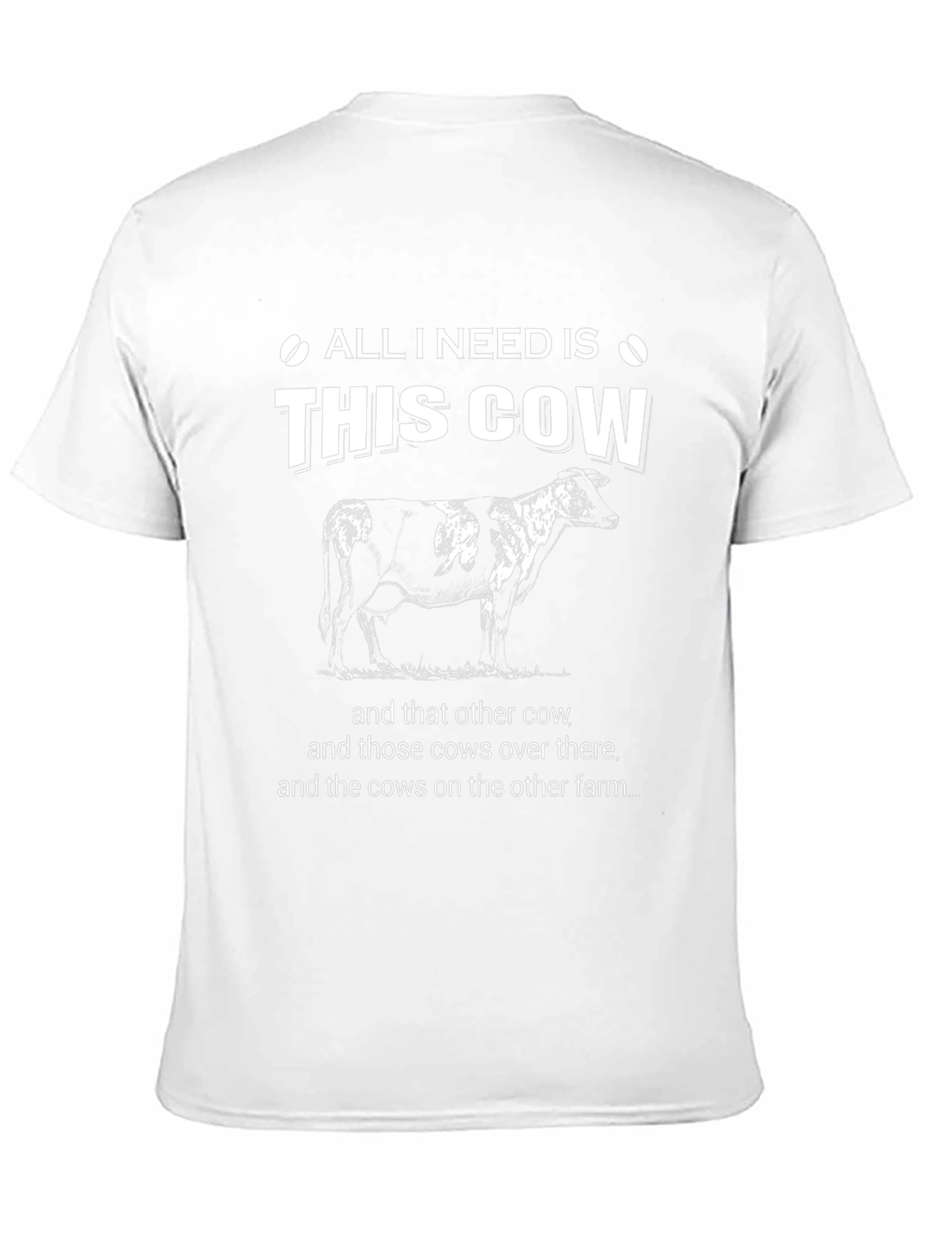 All I Need Is This Cow Black T-Shirt