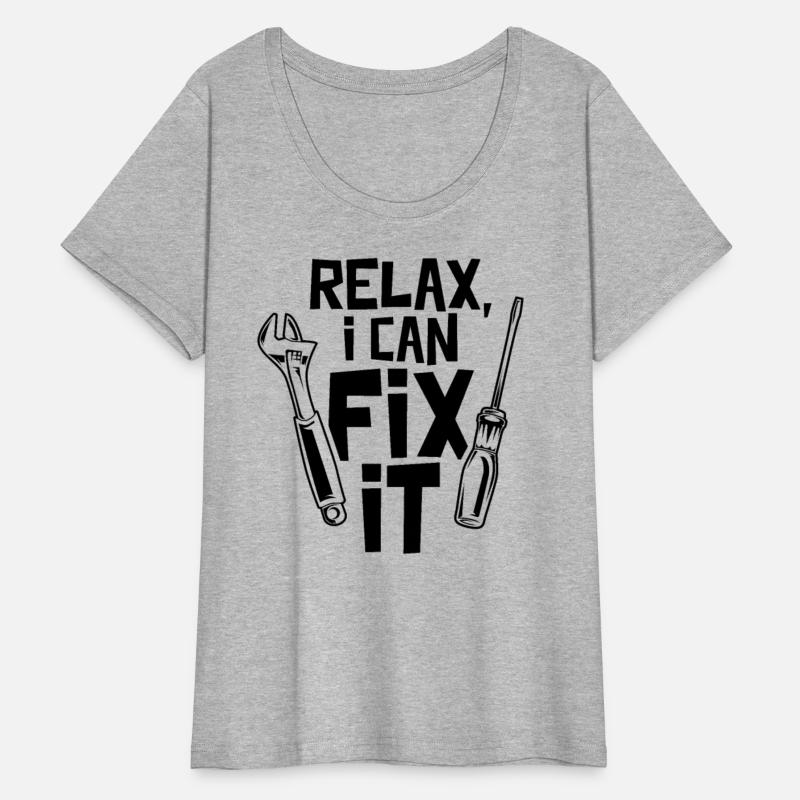 Relax I Can Fix It Handymen Handyman Craftsman