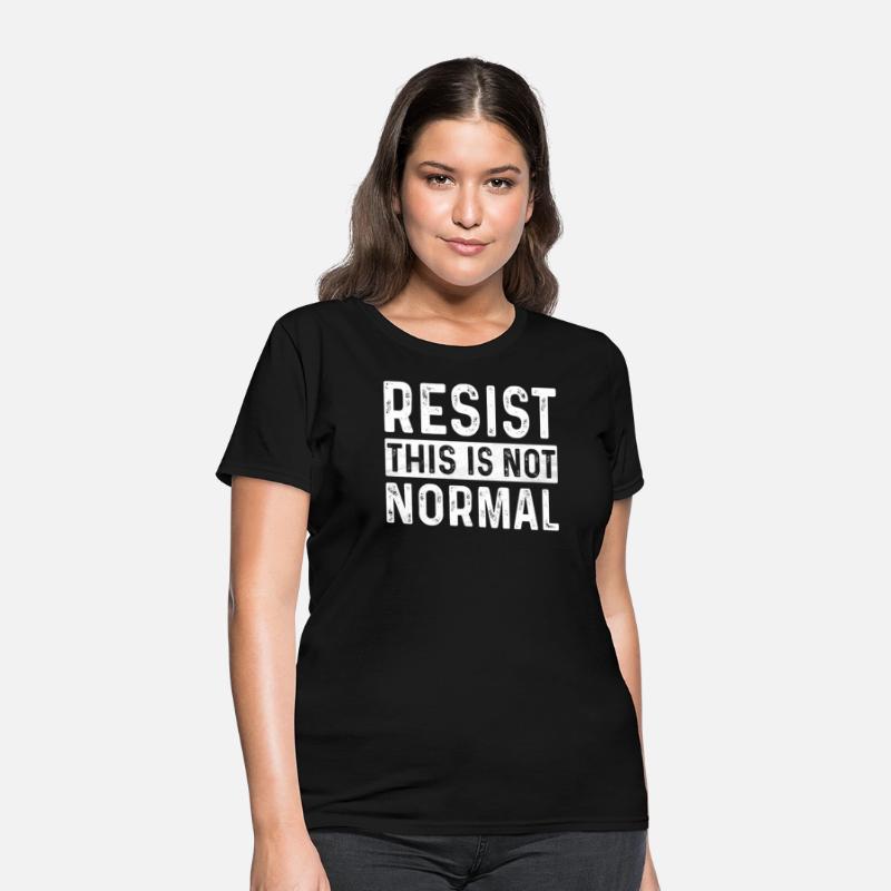 Resist This Is Not Normal Activist Trendy