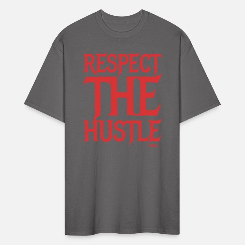 Respect the Hustle