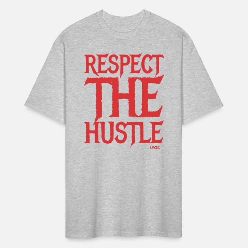 Respect the Hustle