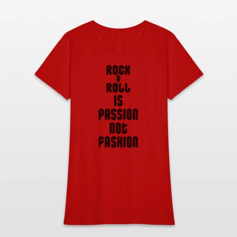 Rock and Roll Is Passion Not Fashion