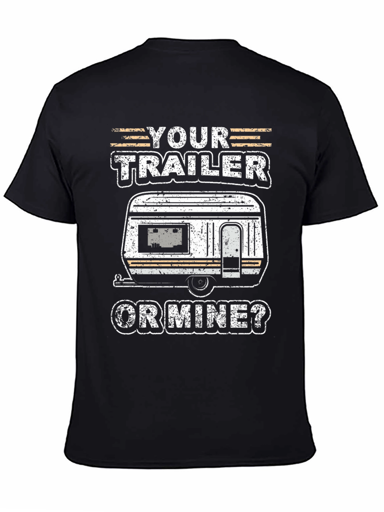 Your Trailer Or Mine? Graphic Tee