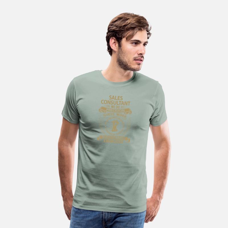 Sales Consultant T Shirt - We Do Precision Gift It