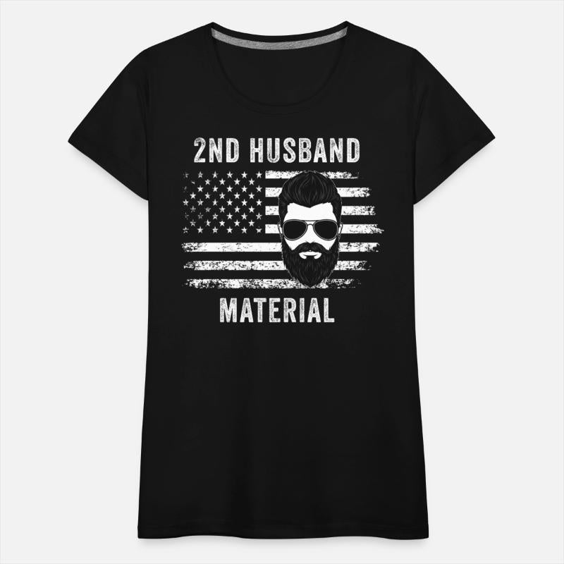 Second Husband Material Funny Dating Relationship