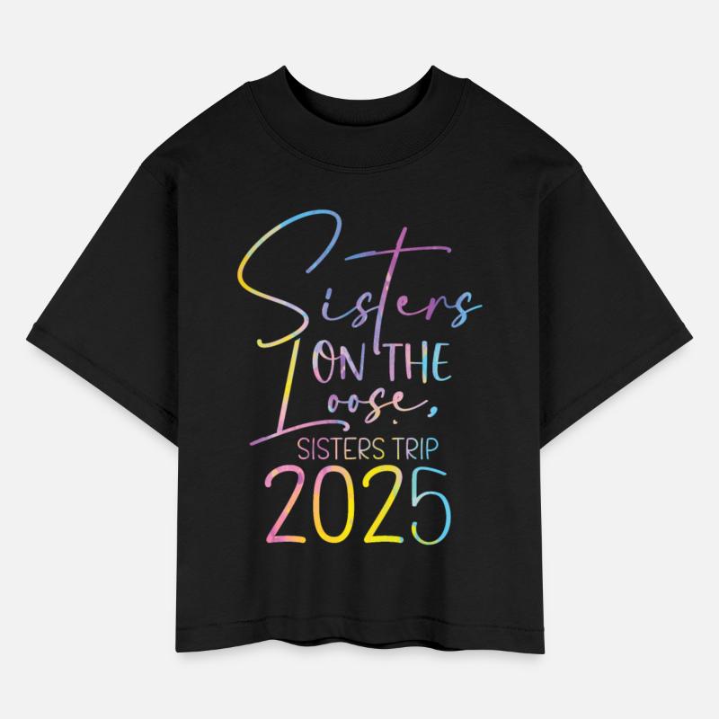 Sisters On The Loose Sisters Trip 2025