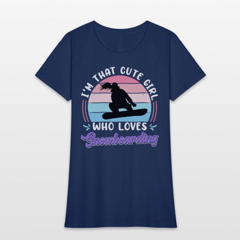 Snowboarder I'm that Cute Girl who Loves Snowboard