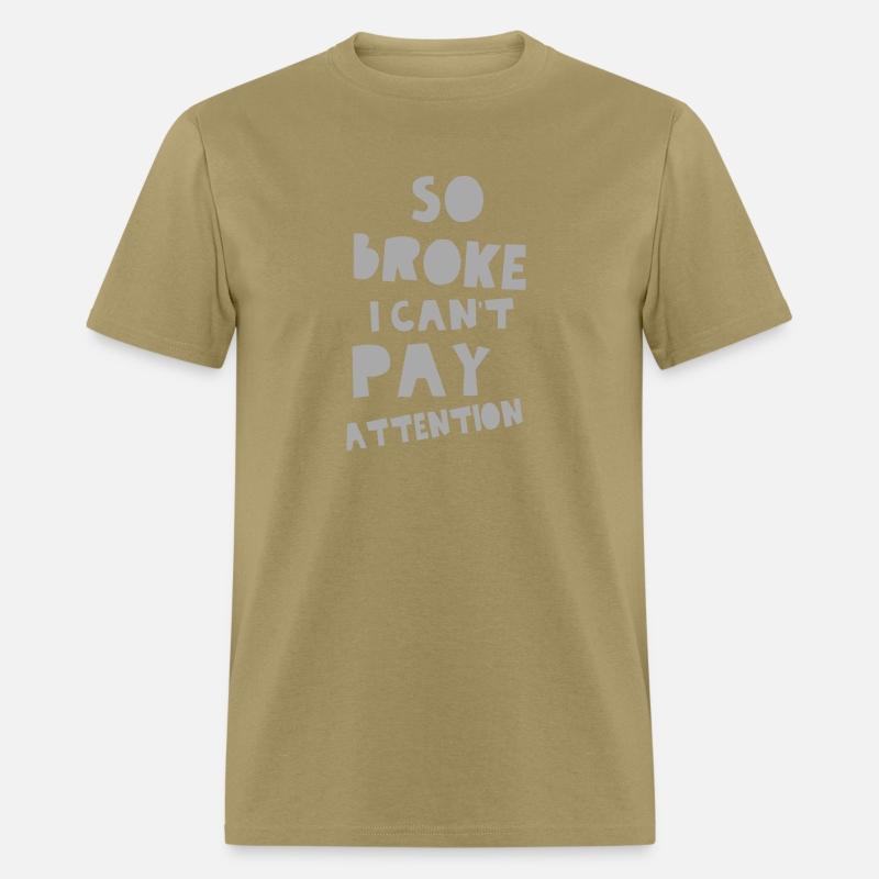 So Broke I Can t Pay Attention