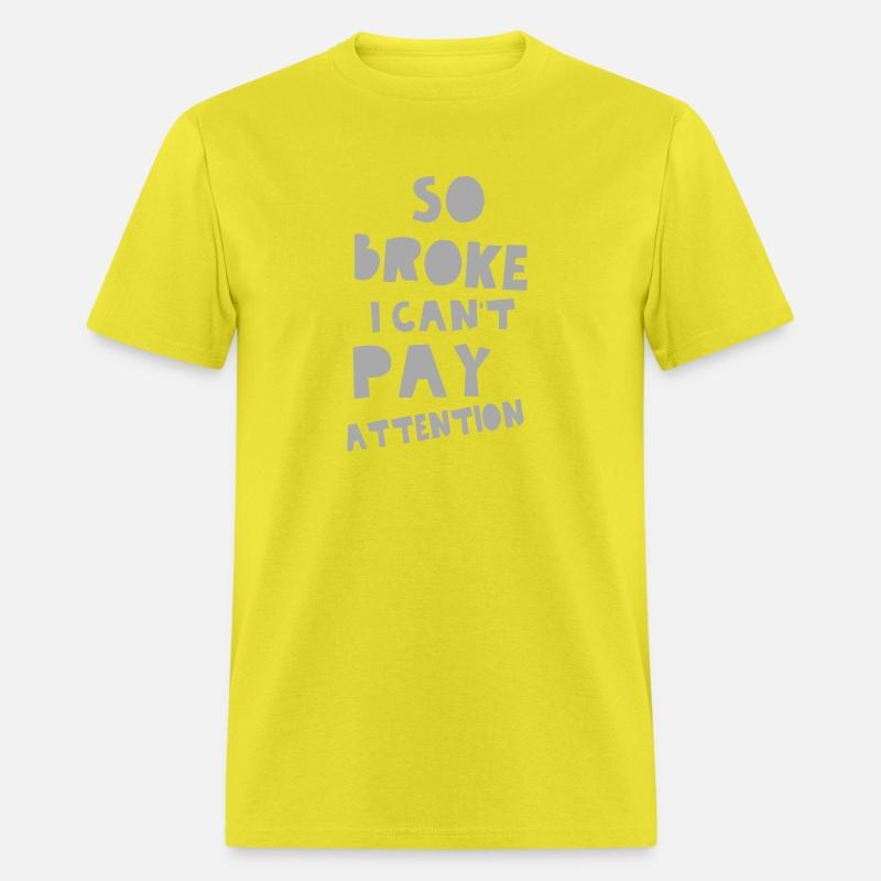 So Broke I Can t Pay Attention