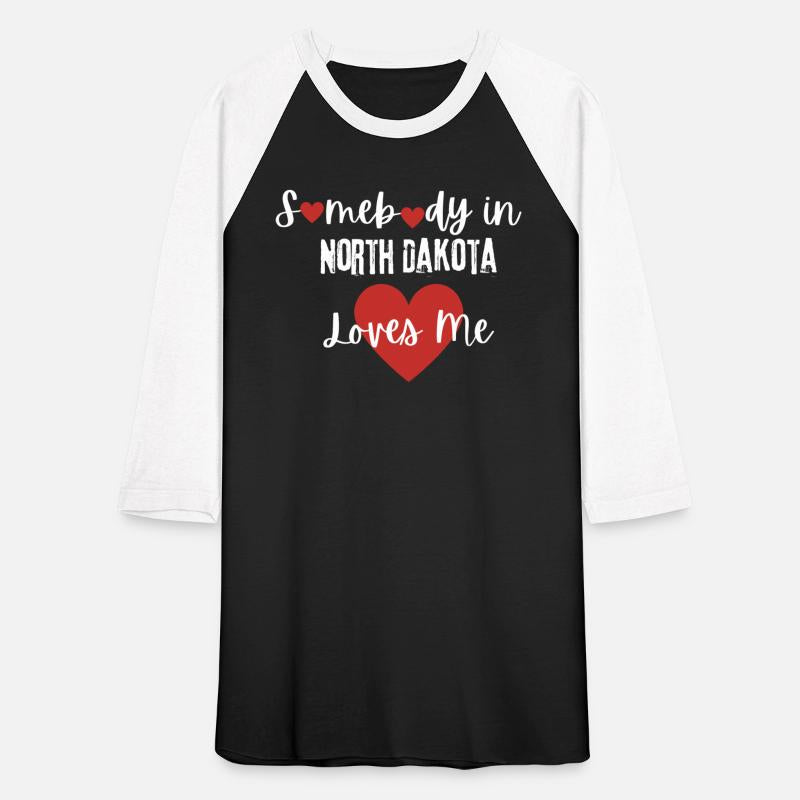 Somebody in North Dakota Loves Me