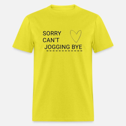 sorry can't jogging bye