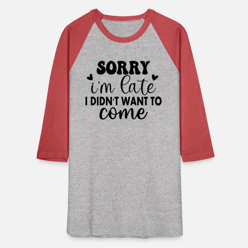 Sorry I'm late. I didn't want to come