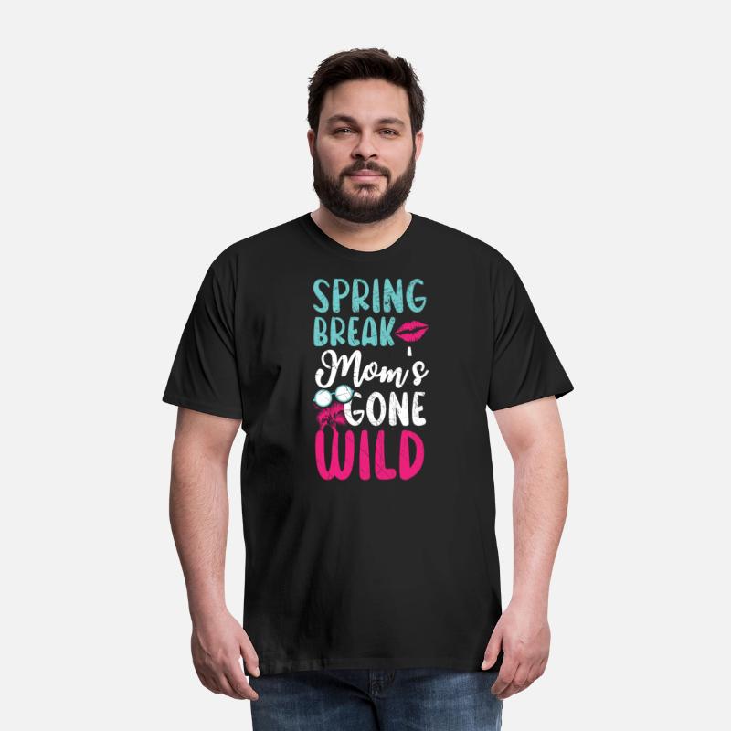 Spring Break Mom's Gone Wild Best Mommy Ever