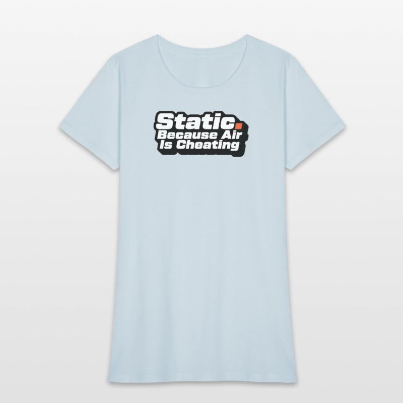 Static Air Cheating Humor Design