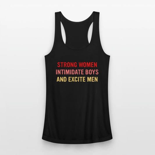 Strong Women Intimidate Boys And Excite Men