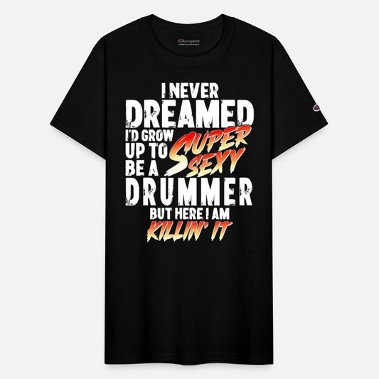 Super Sexy Drummer Drummer Gift Musician