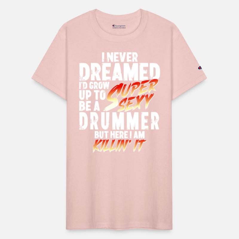 Super Sexy Drummer Drummer Gift Musician