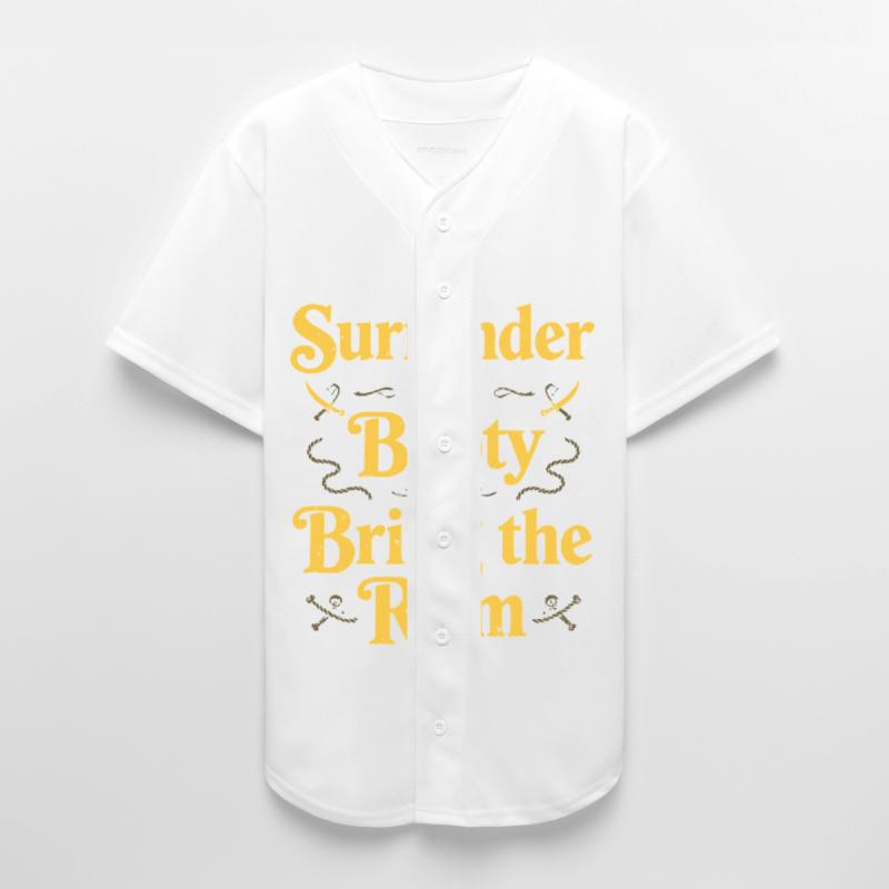 Surrender the Booty Bring the Rum Pirate Quote