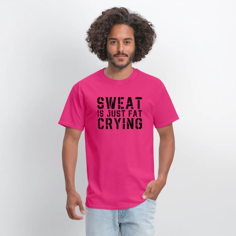 Sweat Is Just Fat Crying
