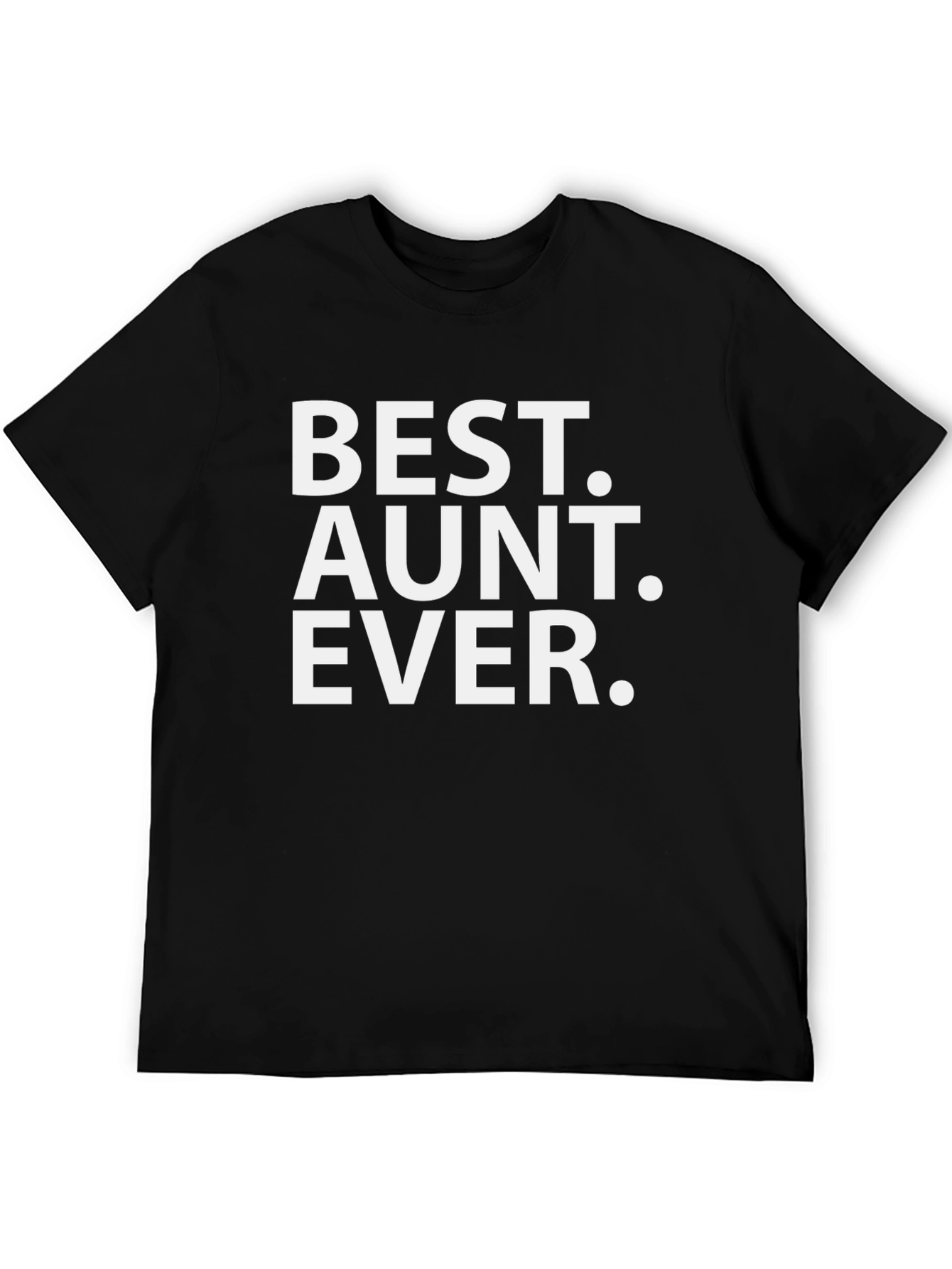 Best Aunt Ever T-Shirt - Black Graphic Tee