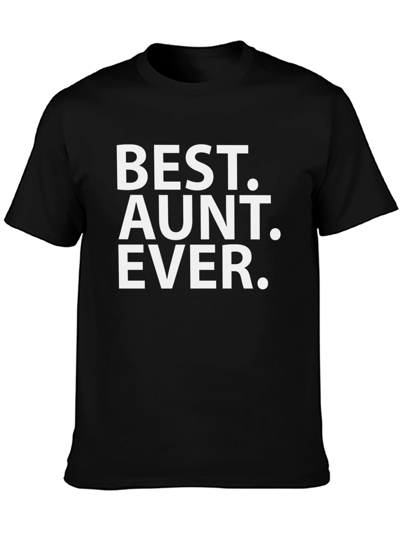 Best Aunt Ever T-Shirt - Black Graphic Tee