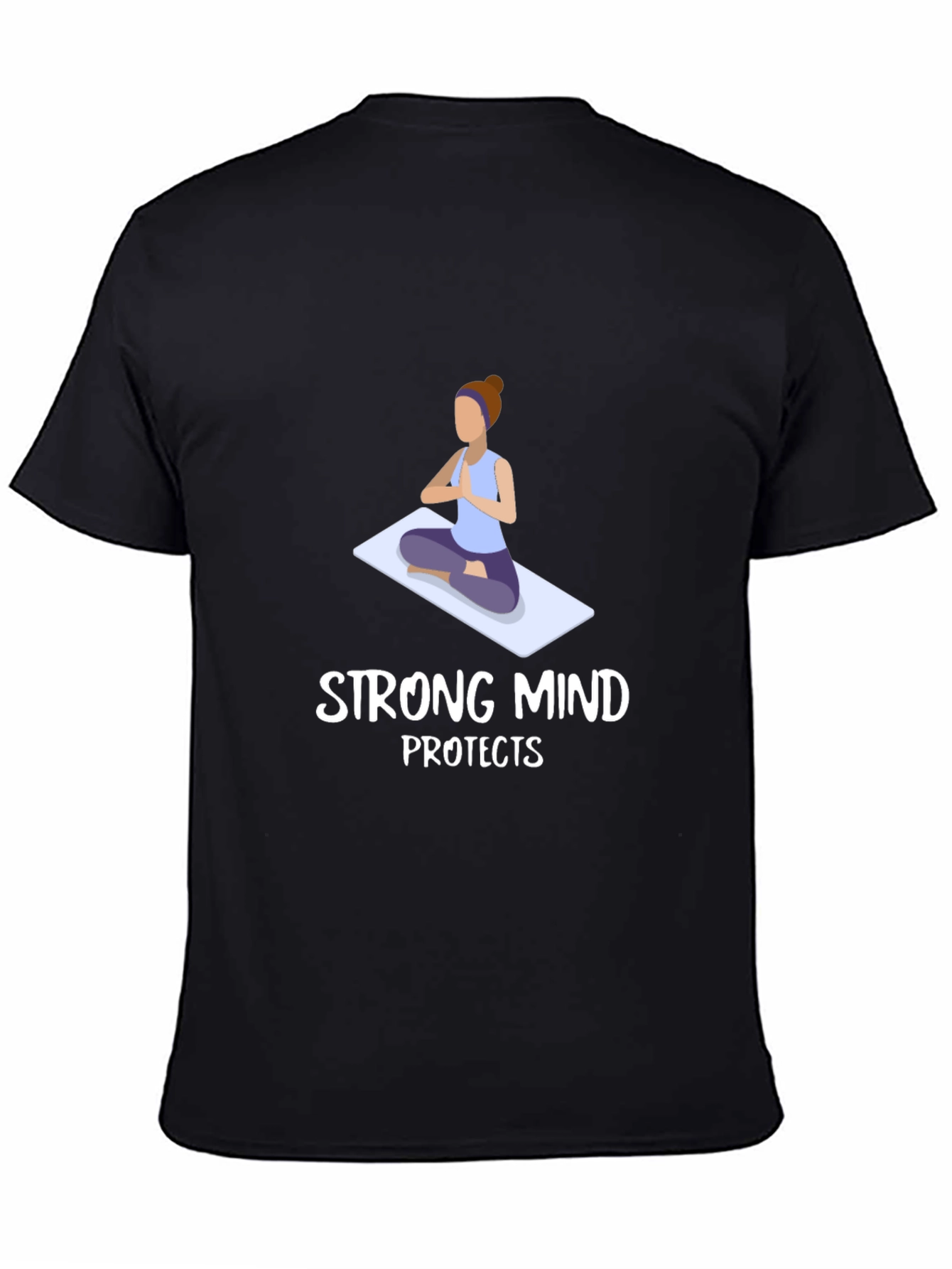 Strong Mind Protects T-Shirt: Yoga Design