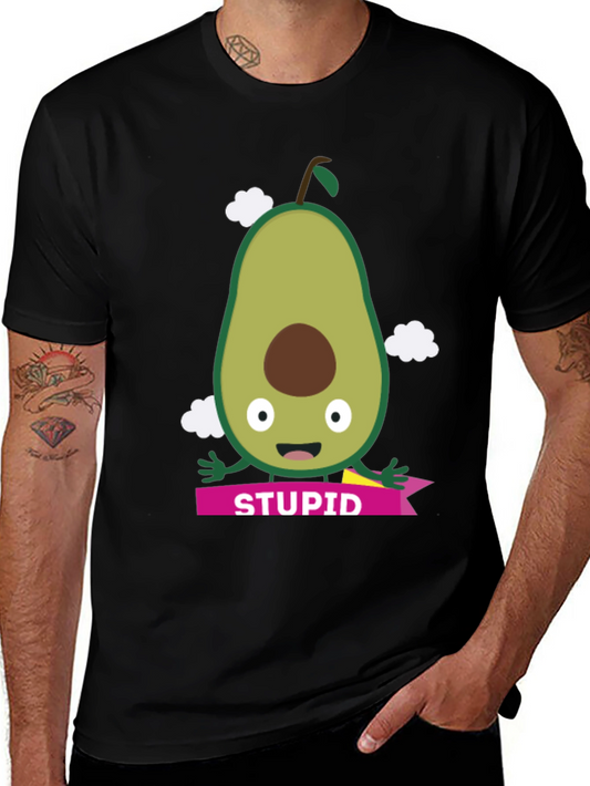 Avocado Stupid T-Shirt - Funny Graphic Tee