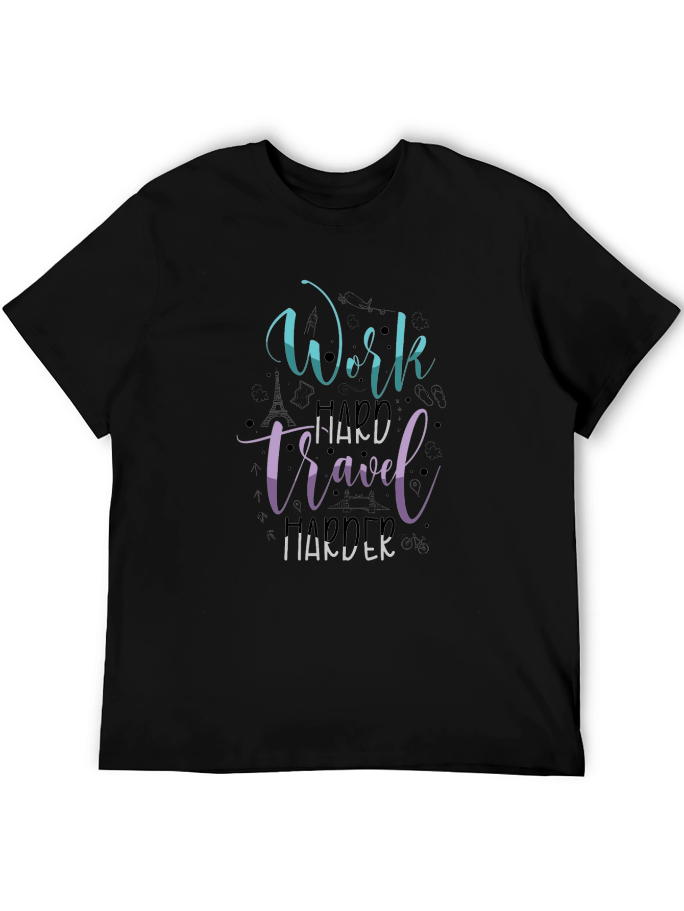 Work Travel Harder Graphic T-Shirt