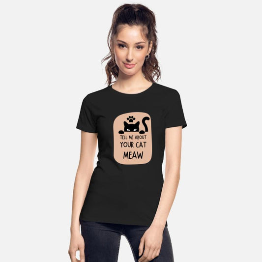 Tell Me about your Cat design printing