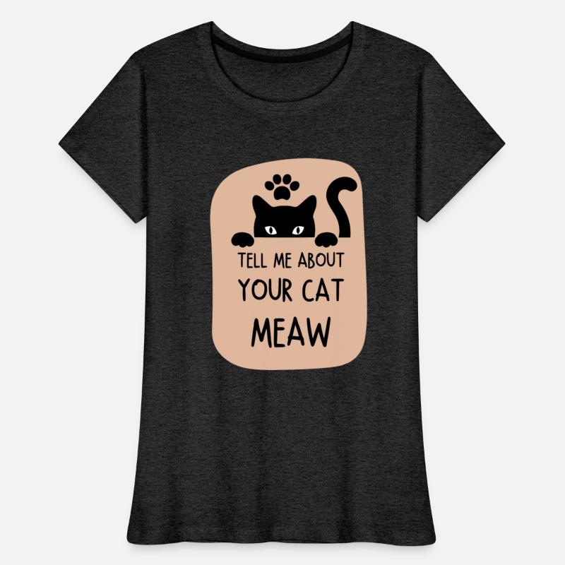 Tell Me about your Cat design printing