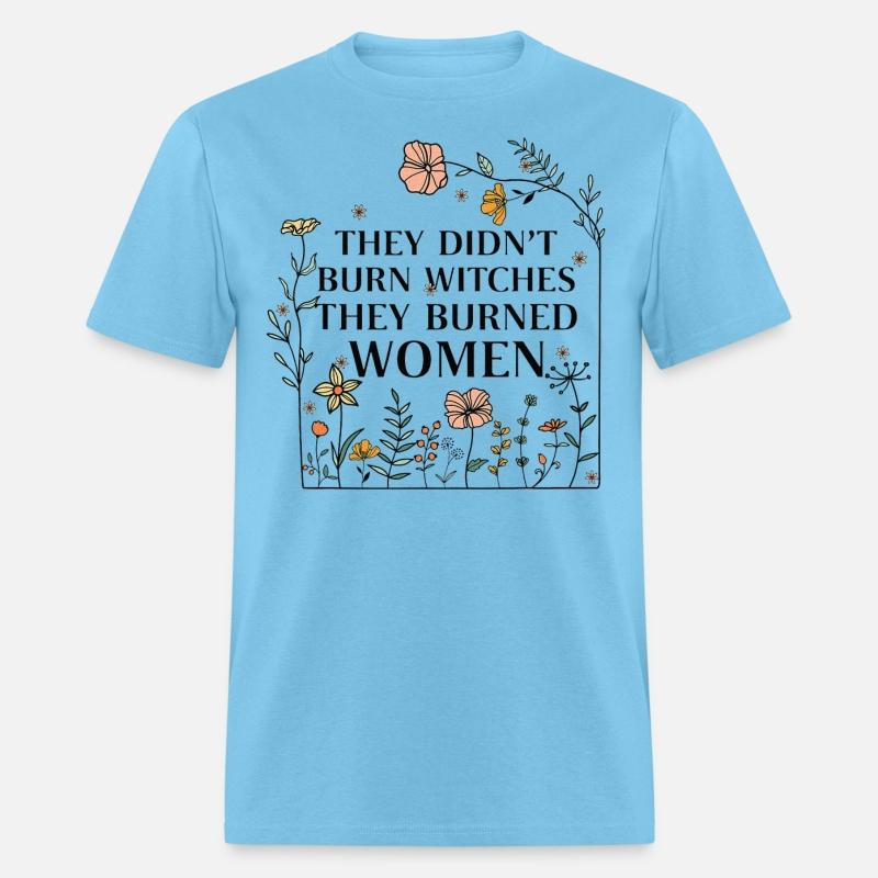 They Didn t Burn Witches They Burned Women