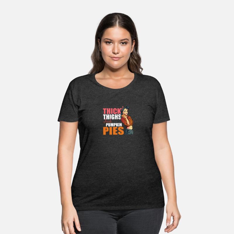 Thick Thighs and Pumpkin Pies Funny Thanksgiving T
