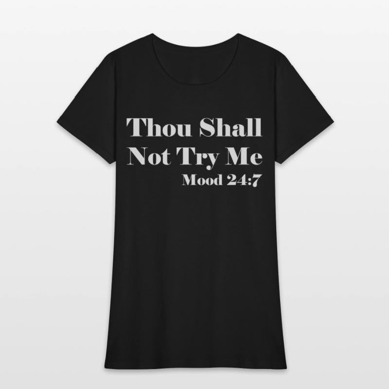 Thou Shall Not Try Me