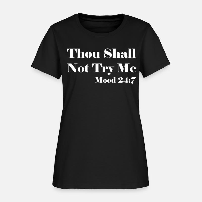 Thou Shall Not Try Me