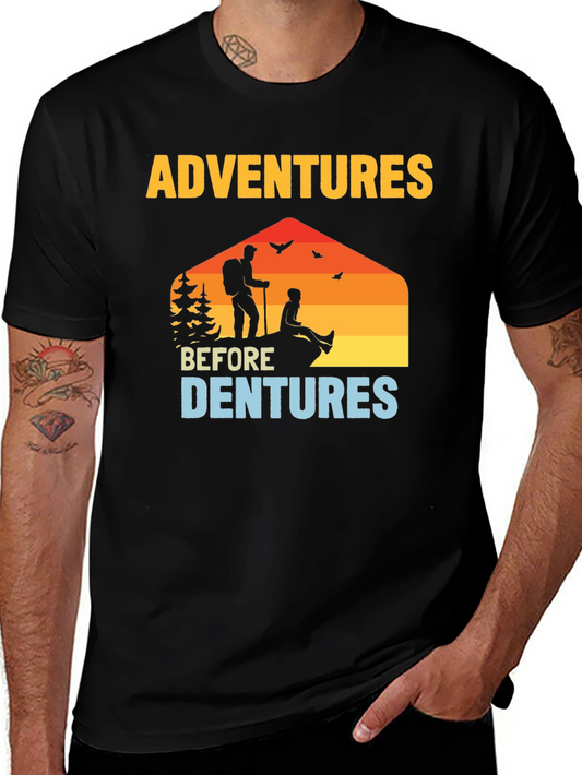 Adventures Before Dentures Graphic T-Shirt