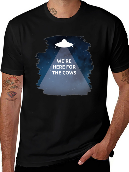Were Here for the Cows T-Shirt Alien Abduction