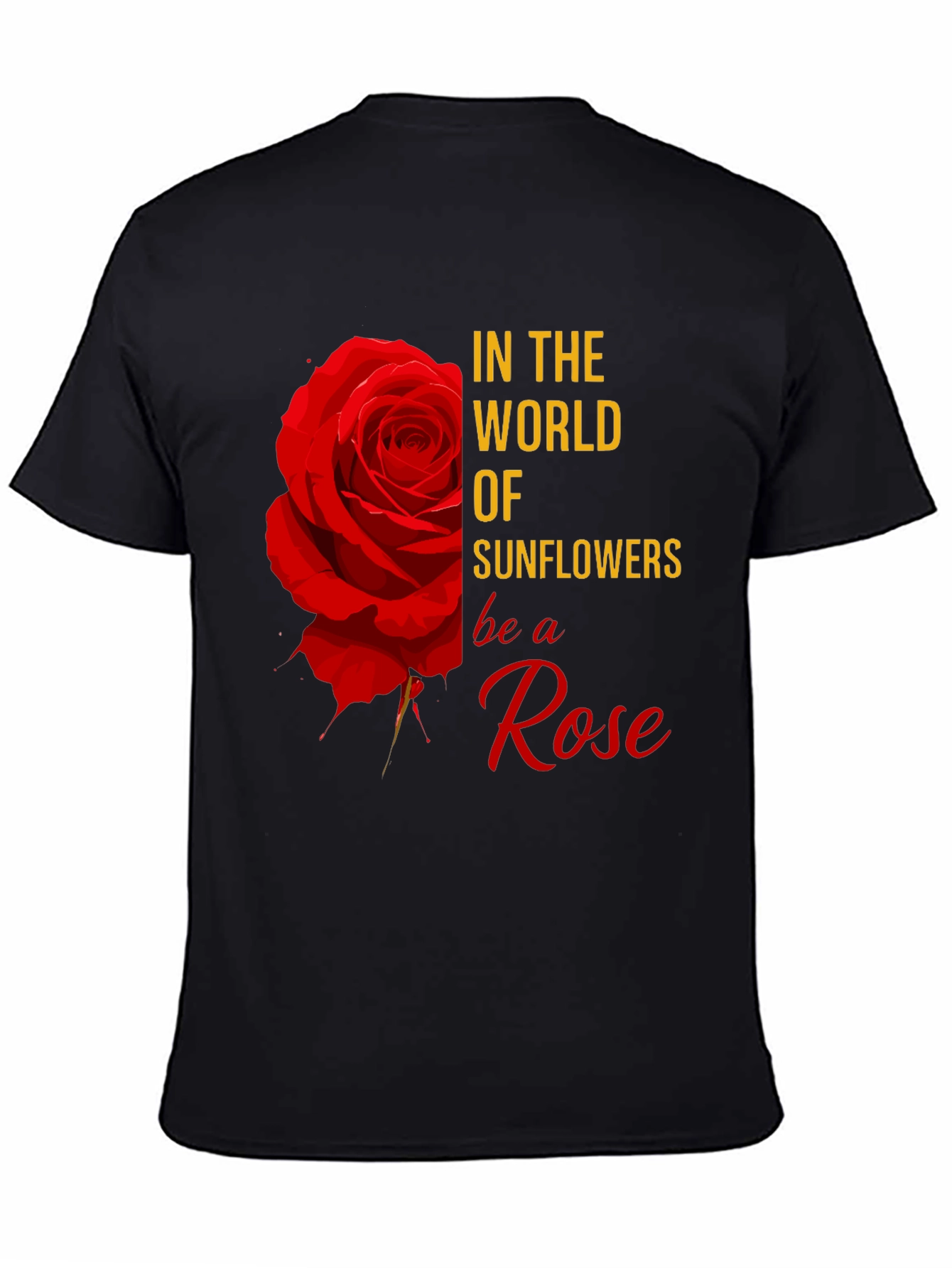 Be a Rose Graphic Tee