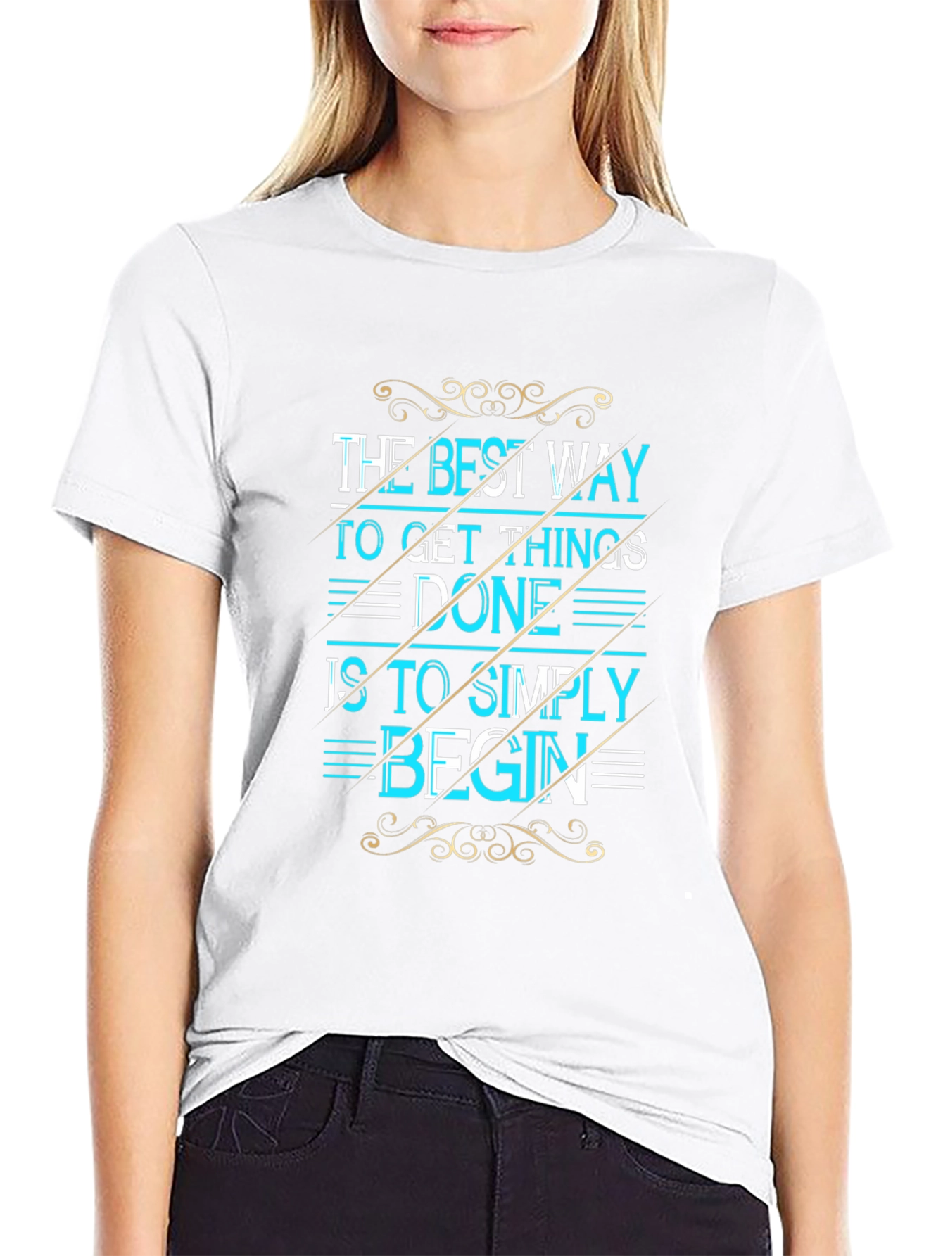 The Best Way To Get Things Done Graphic Tee