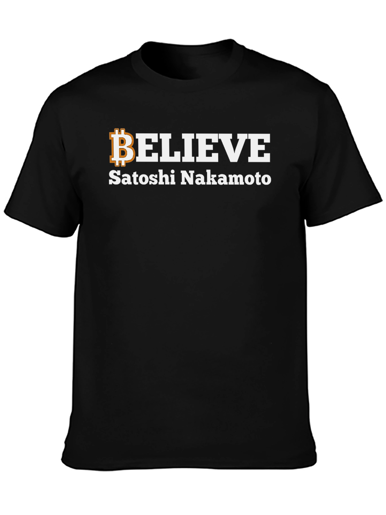 Believe Satoshi Nakamoto T-Shirt