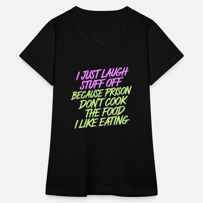 ust Laugh Off Stuff Prison Food Isn't for Me 8