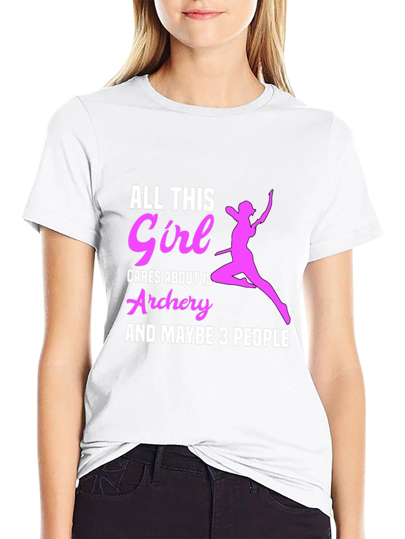 Archery Girl T-Shirt - All This Girl Cares About